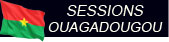 Sessions Ouaga