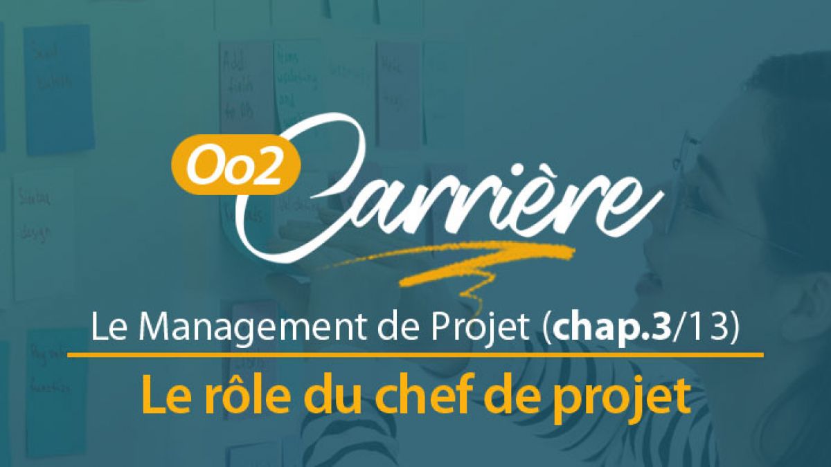 Le rôle du chef de projet