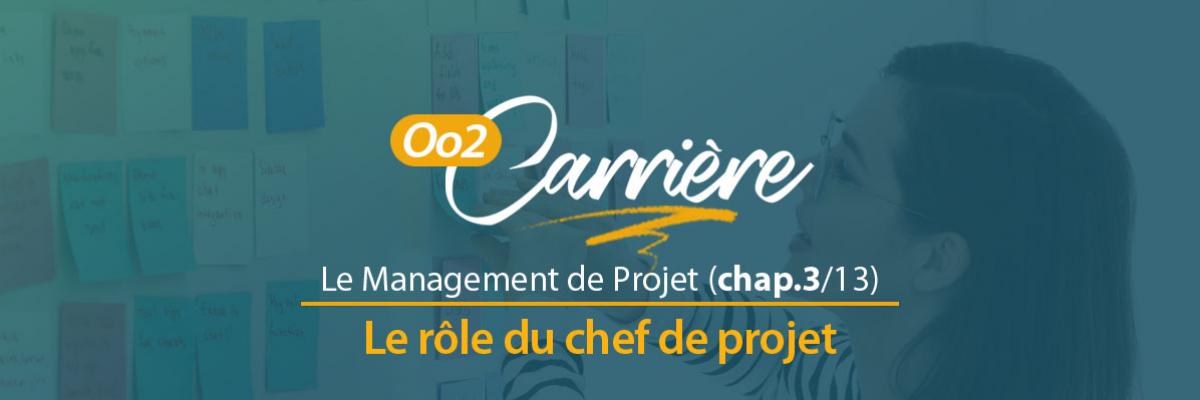 Le rĂ´le du chef de projet