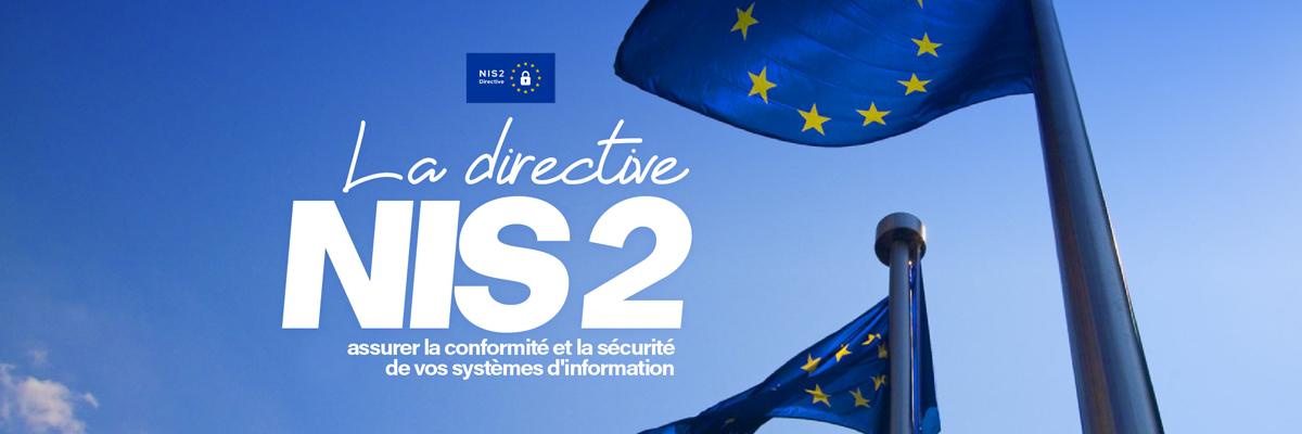 NIS2, c'est quoi ? Définition et avantages NIS 2